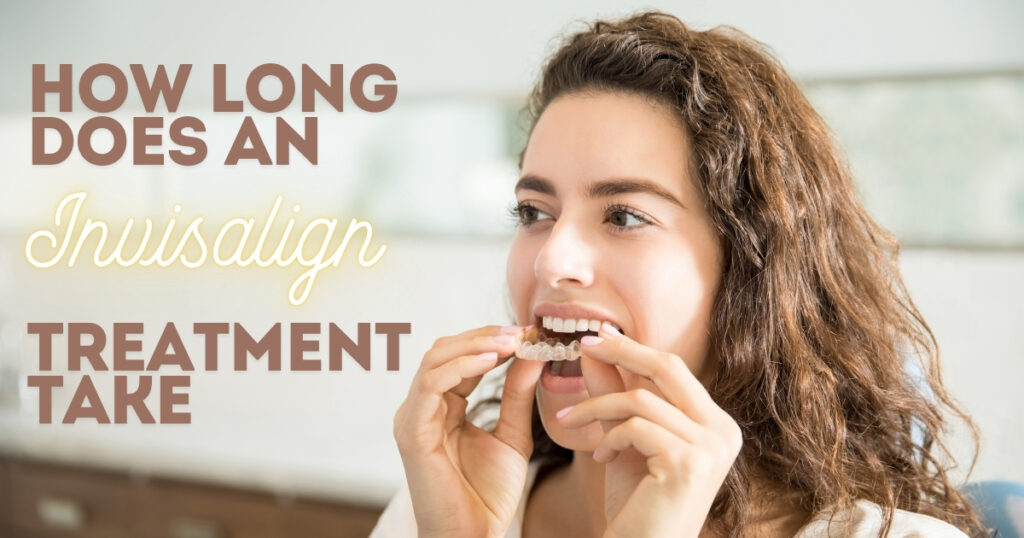 how long does invisalign treatment take